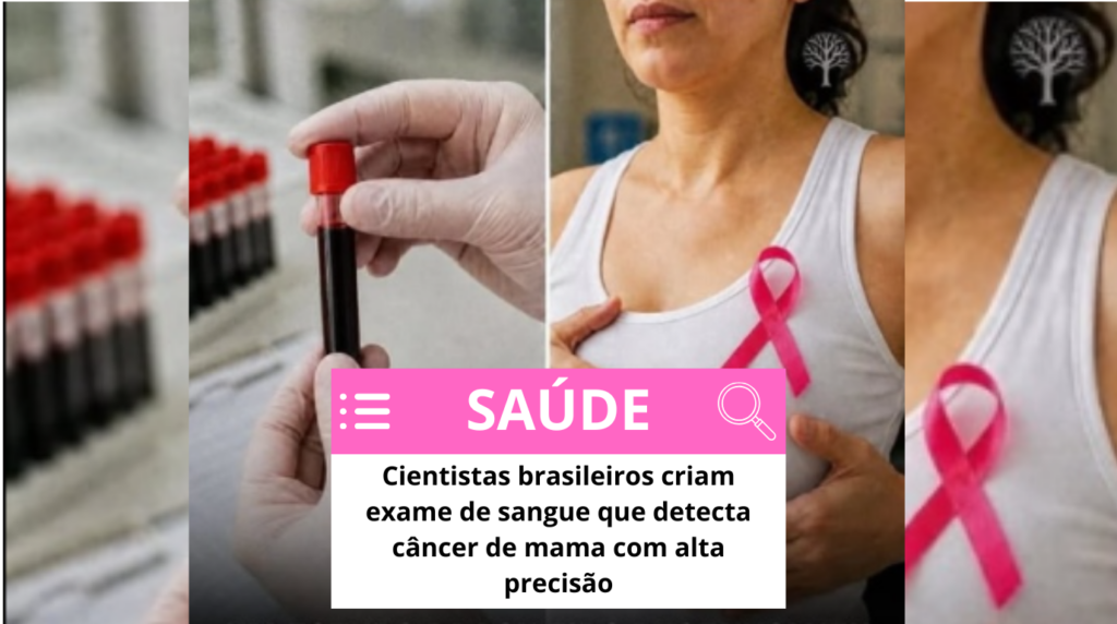 Cientistas brasileiros criam exame de sangue que detecta câncer de mama com alta precisão Cientistas brasileiros criam exame de sangue que detecta câncer de mama com alta precisão
