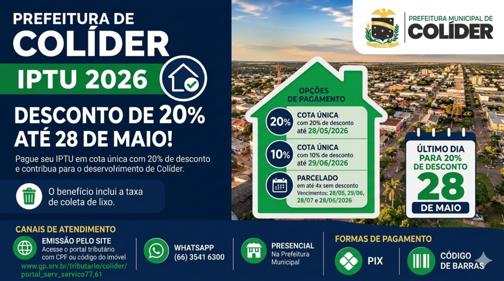 Infográfico oficial da Prefeitura de Colíder detalhando os prazos e opções de pagamento do IPTU 2026, com destaque para o desconto de 20% até o dia 28 de maio e vista aérea parcial da cidade.