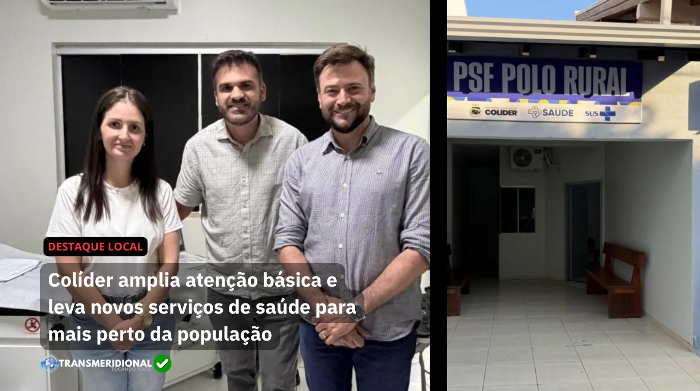Col&iacute;der amplia aten&ccedil;&atilde;o b&aacute;sica e leva novos servi&ccedil;os de sa&uacute;de para mais perto da popula&ccedil;&atilde;o