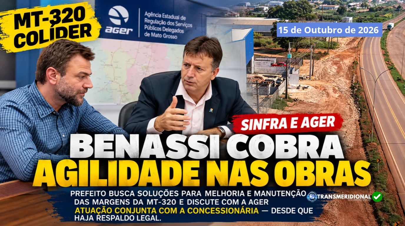MT-320 em Colíder: Benassi cobra agilidade da AGER e da concessionária em obras nas margens da rodovia