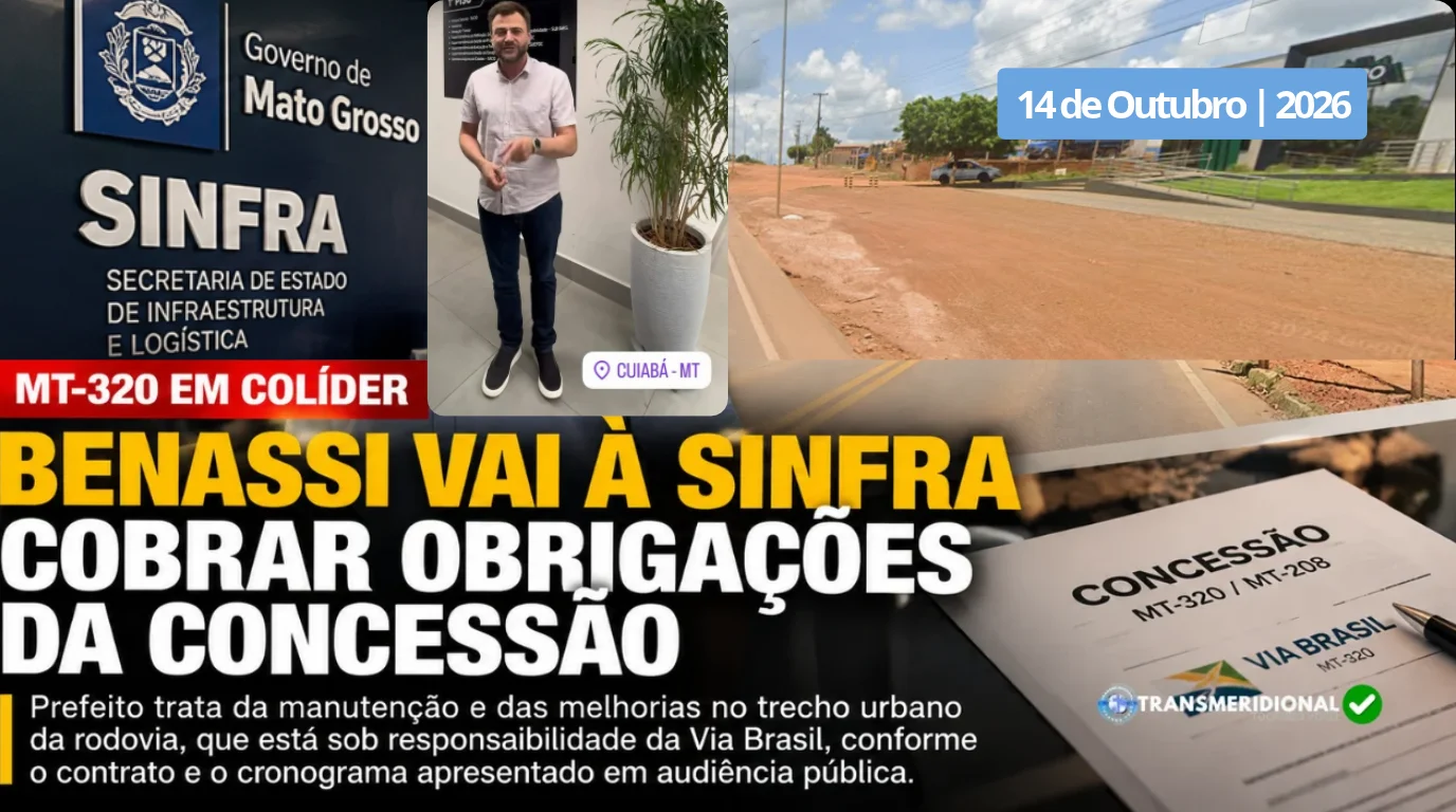 MT-320 em Colíder: Benassi vai à Sinfra cobrar cumprimento de obrigações da concessão